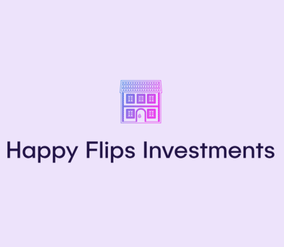 Happy Flips Investments LLC